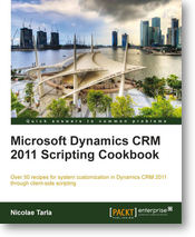  Microsoft Dynamics CRM 2011 Scripting Cookbook